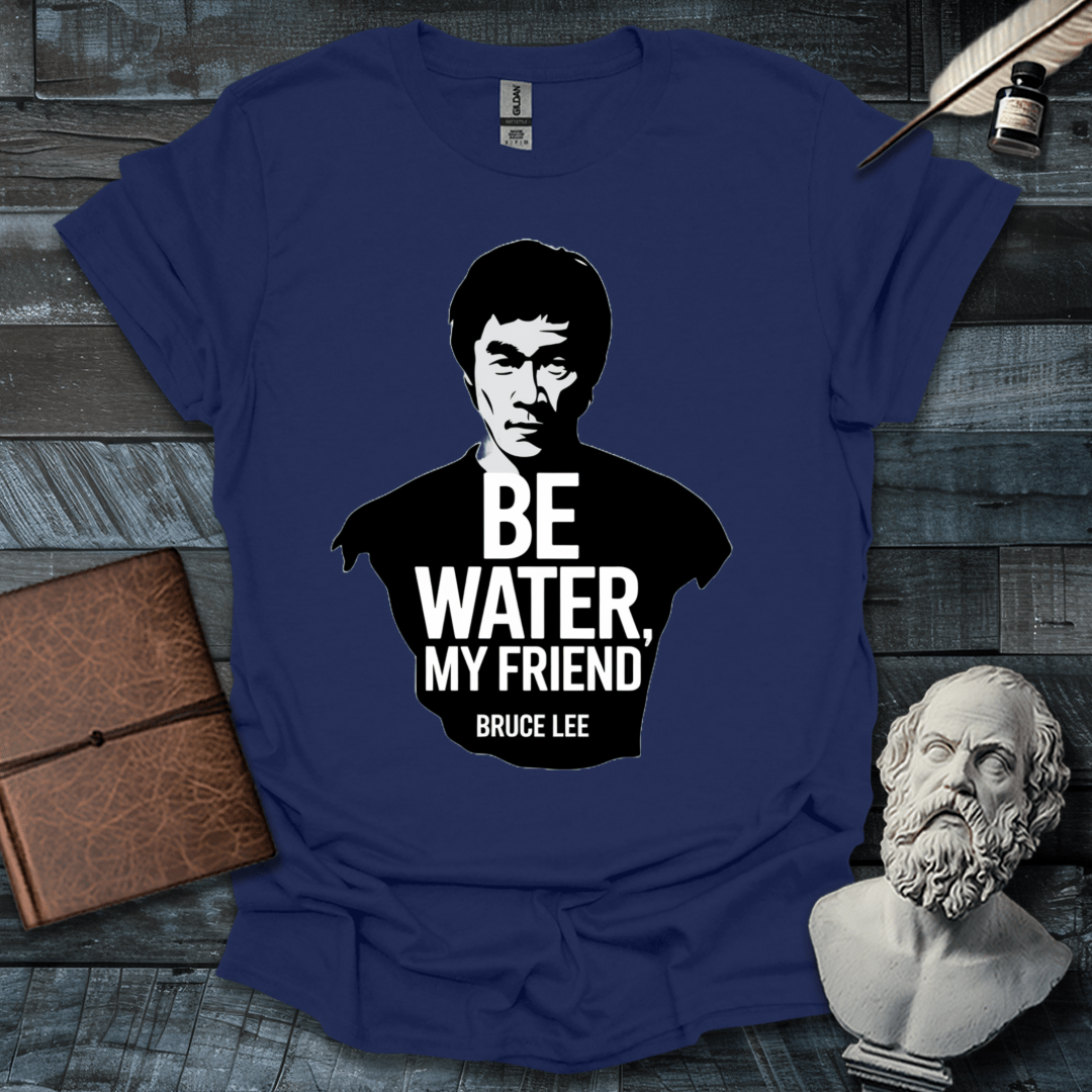 Bruce Lee Be Water