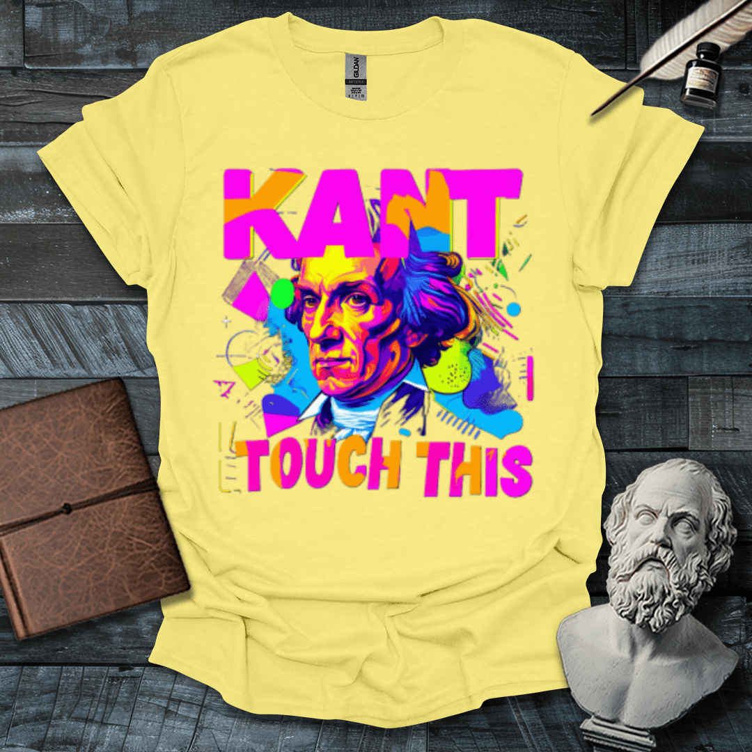 Kant Touch This